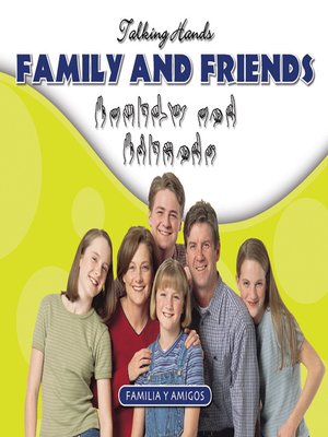 cover image of Family and Friends/Familia y Amigos